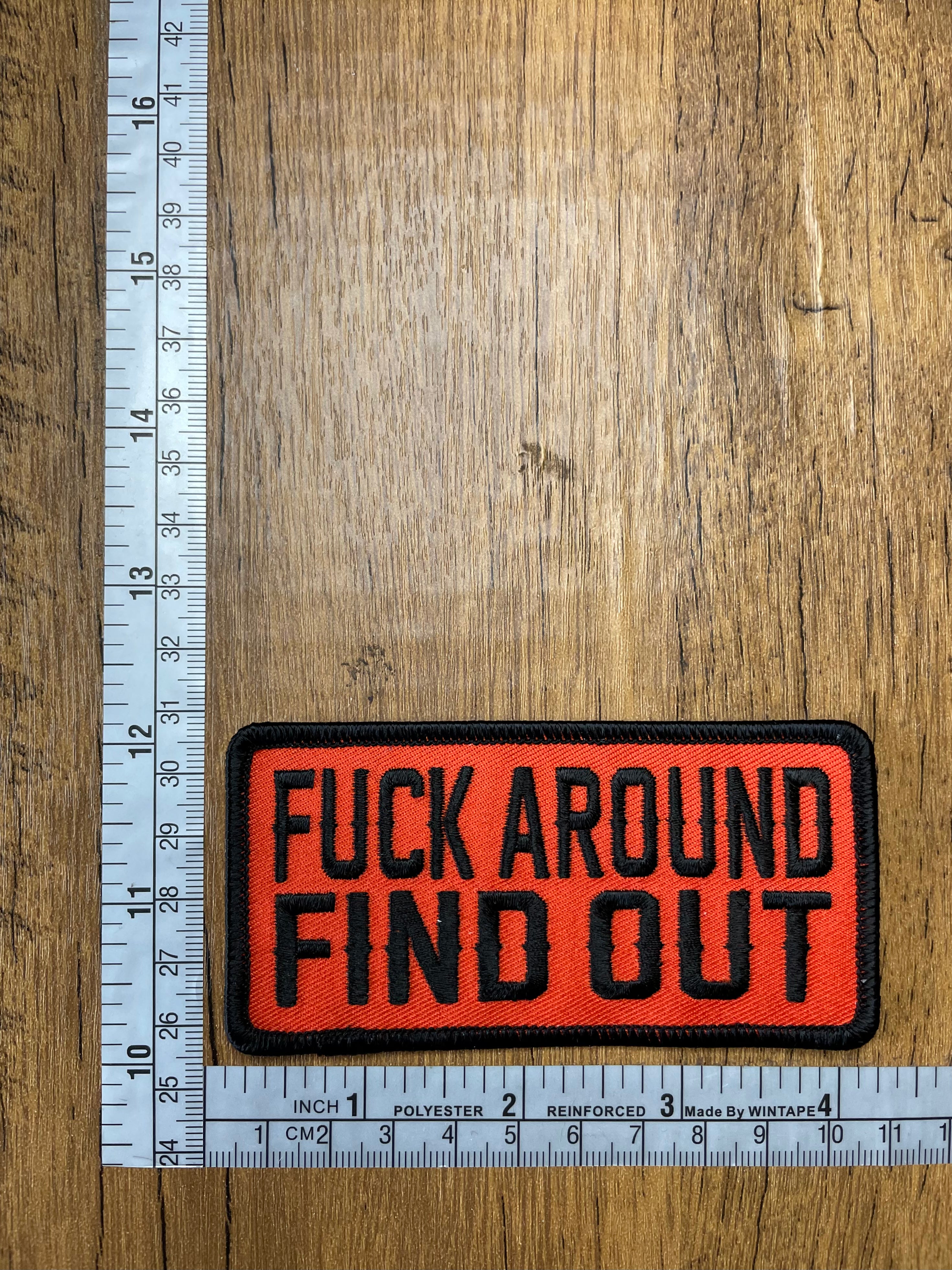 F*ck Around Find Out