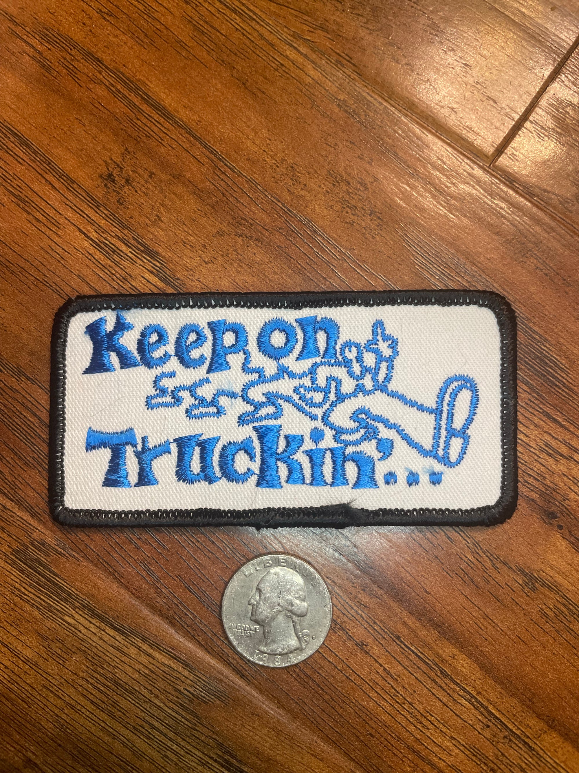 Vintage Keep on Trucking