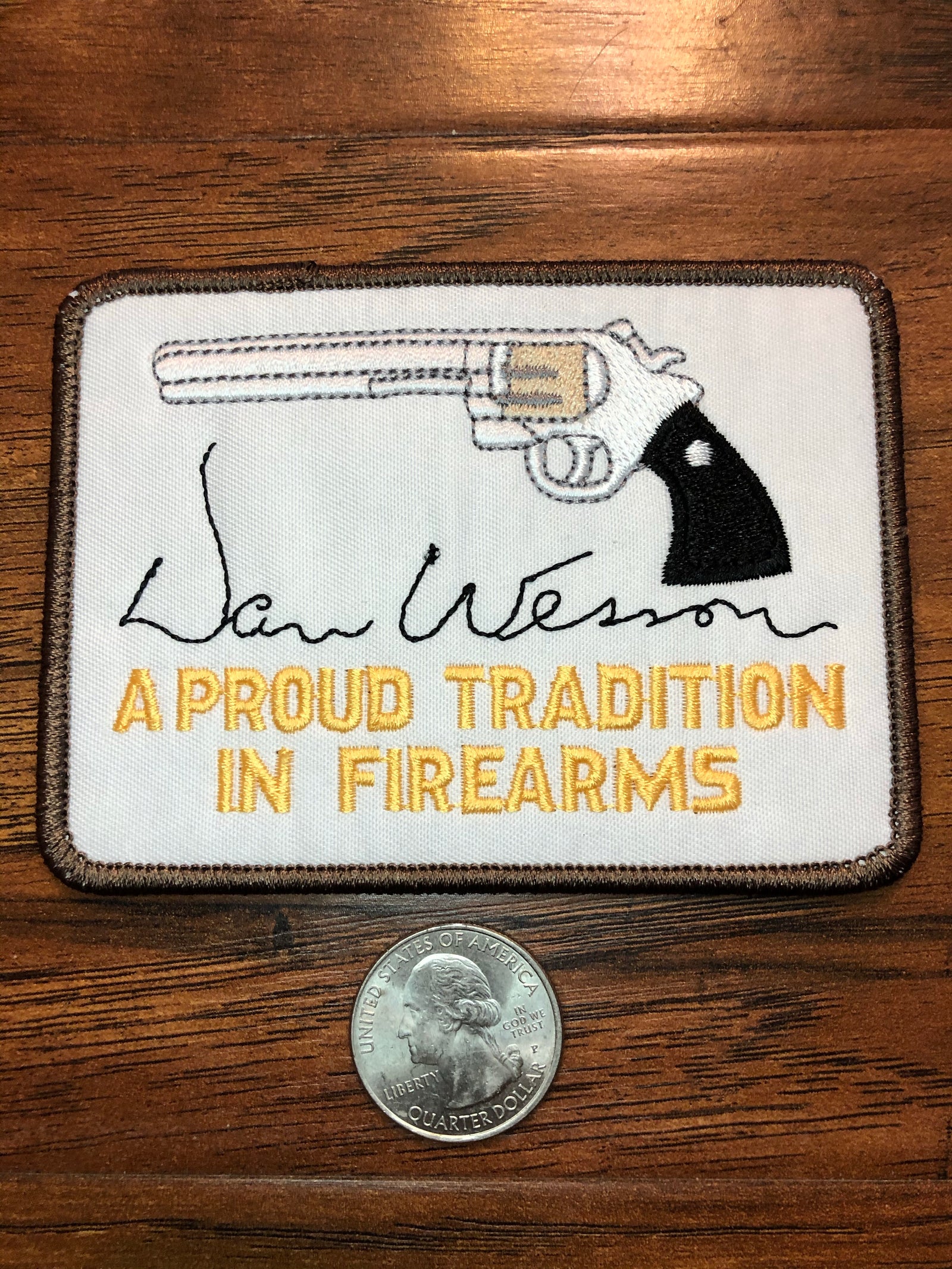 Dan Wesson “A Proud Tradition In Firearms”