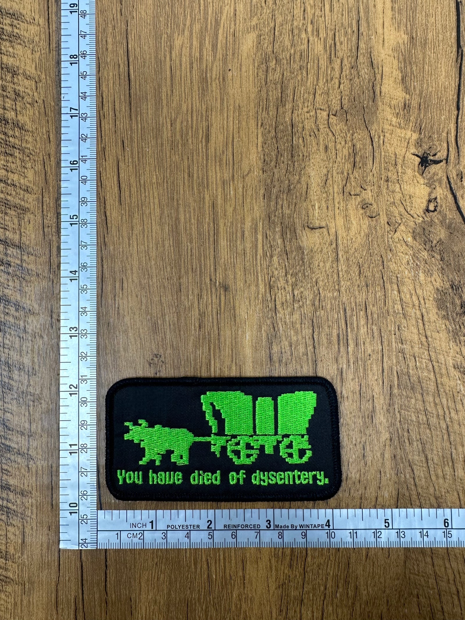 You Have Died Of Dysentery