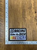 Racing Makes My D*ck Trickle