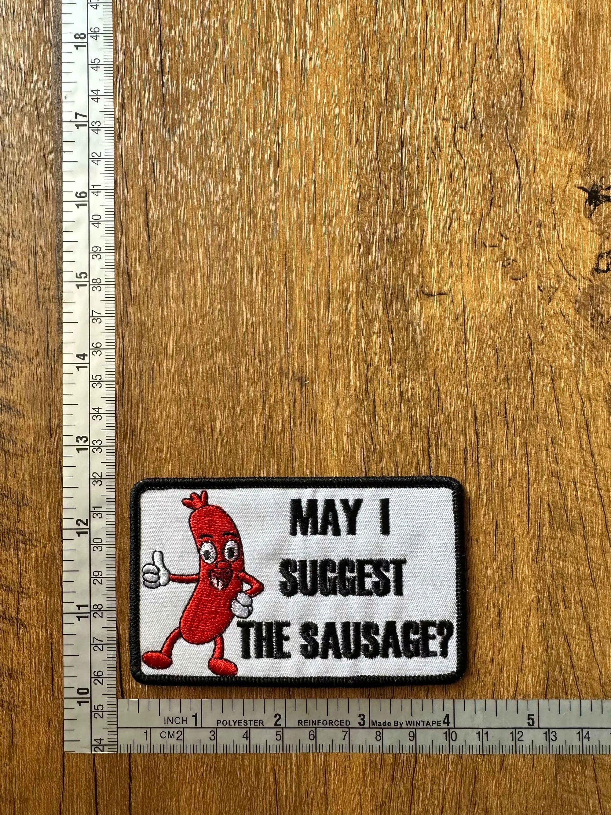 May I Suggest The Sausage?