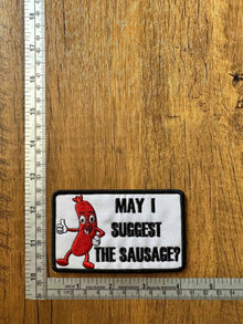 May I Suggest The Sausage?