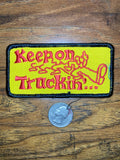Vintage Keep On Truckin