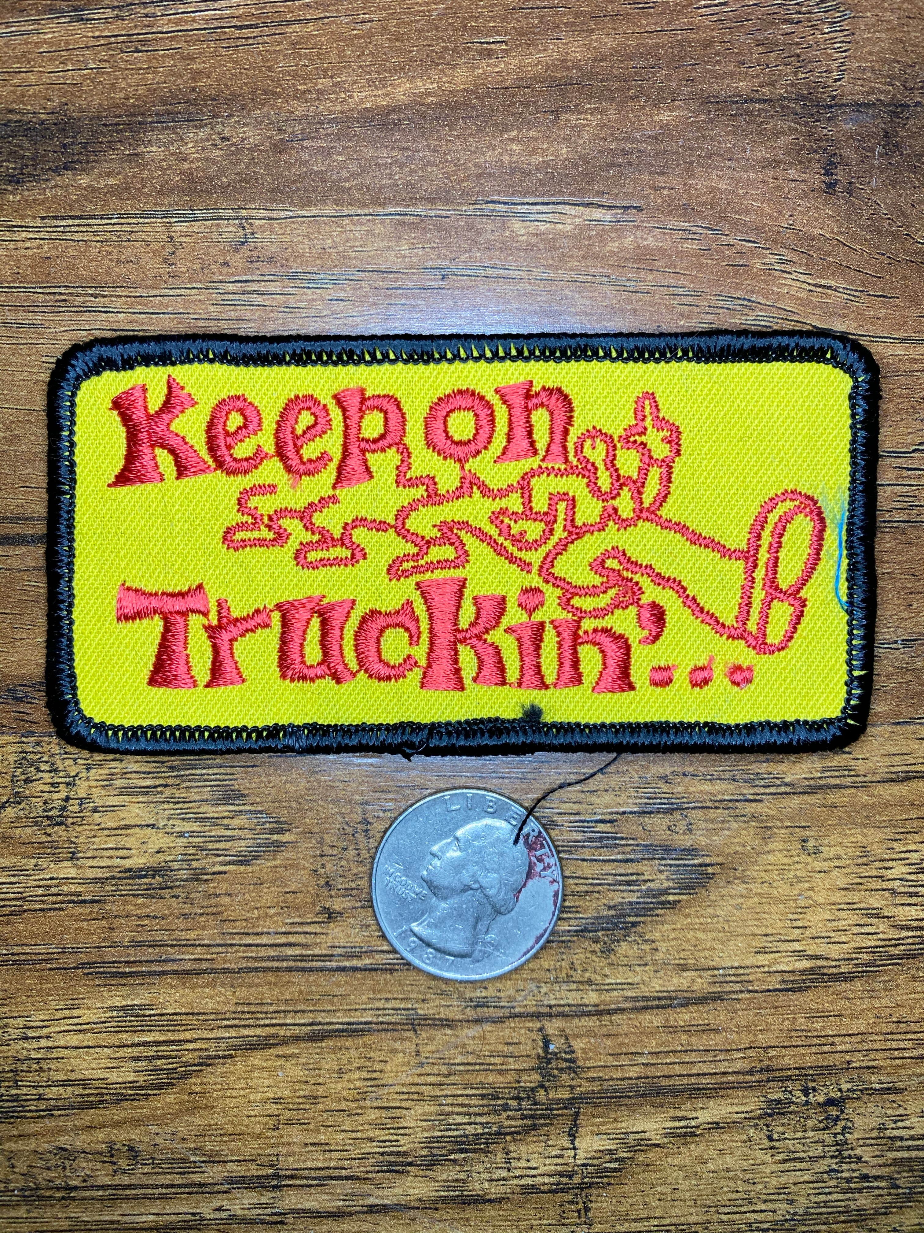 Vintage Keep On Truckin