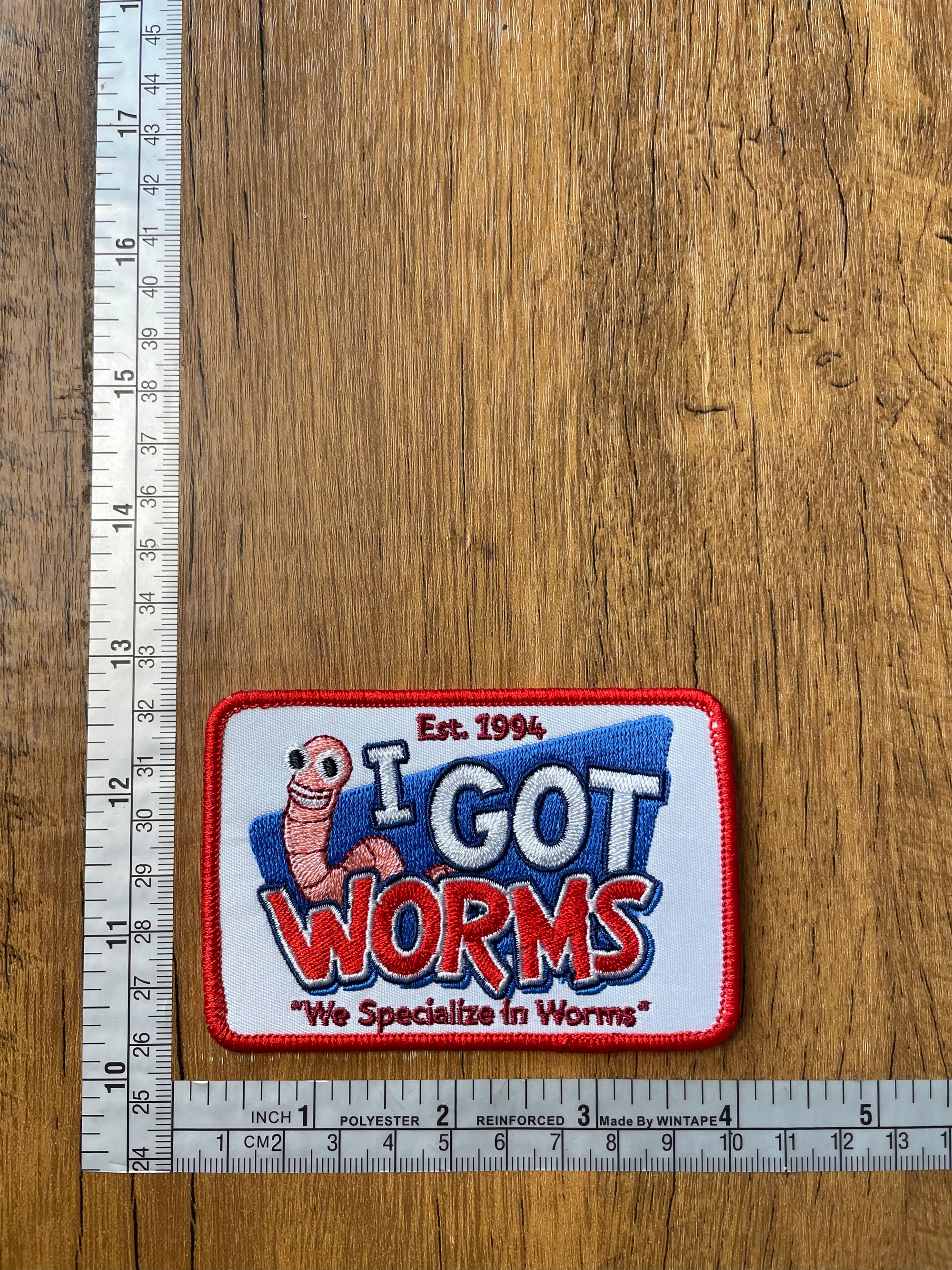 I Got Worms “We Specialize in Worms”