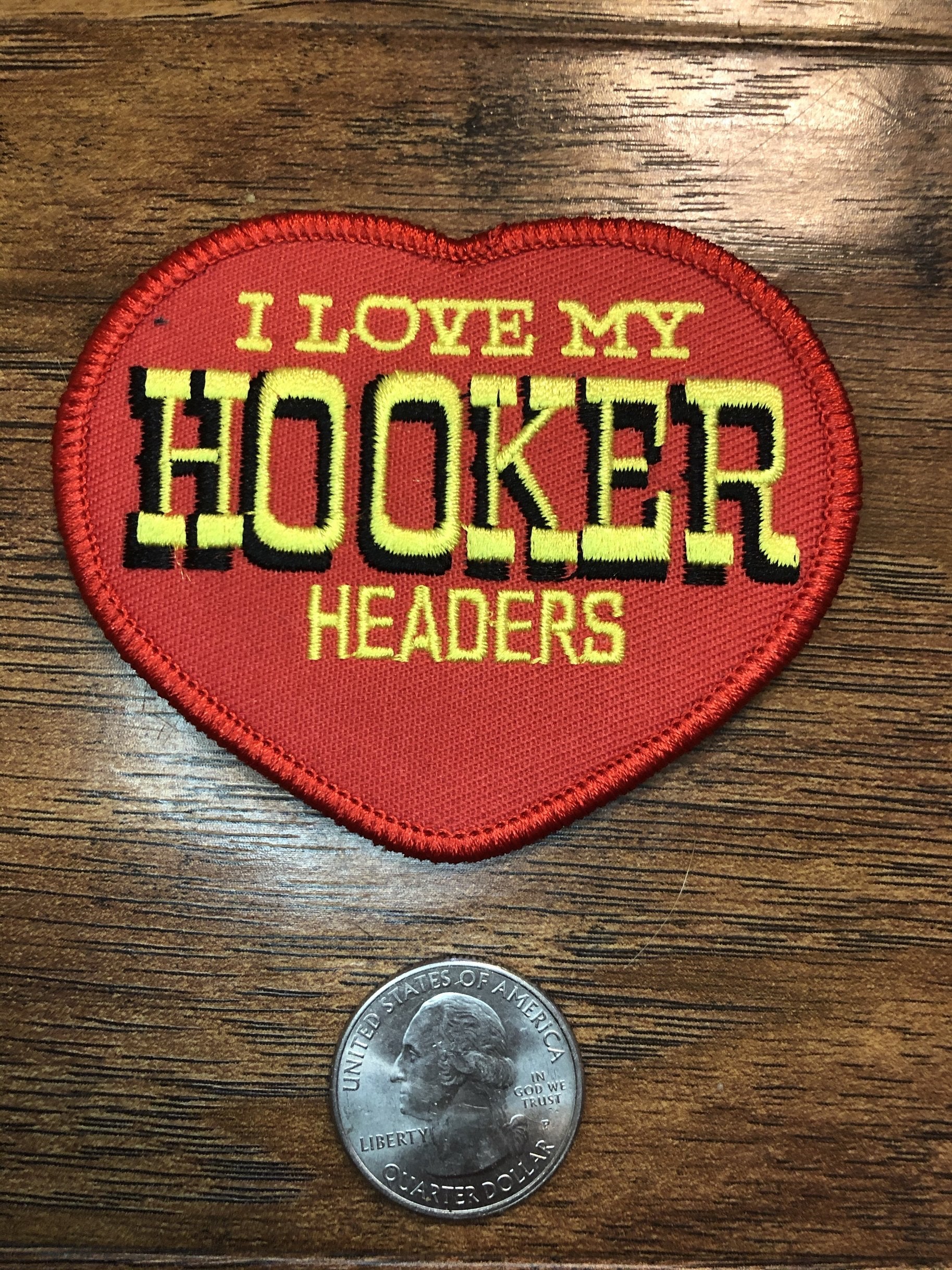 I Love My Hooker Headers