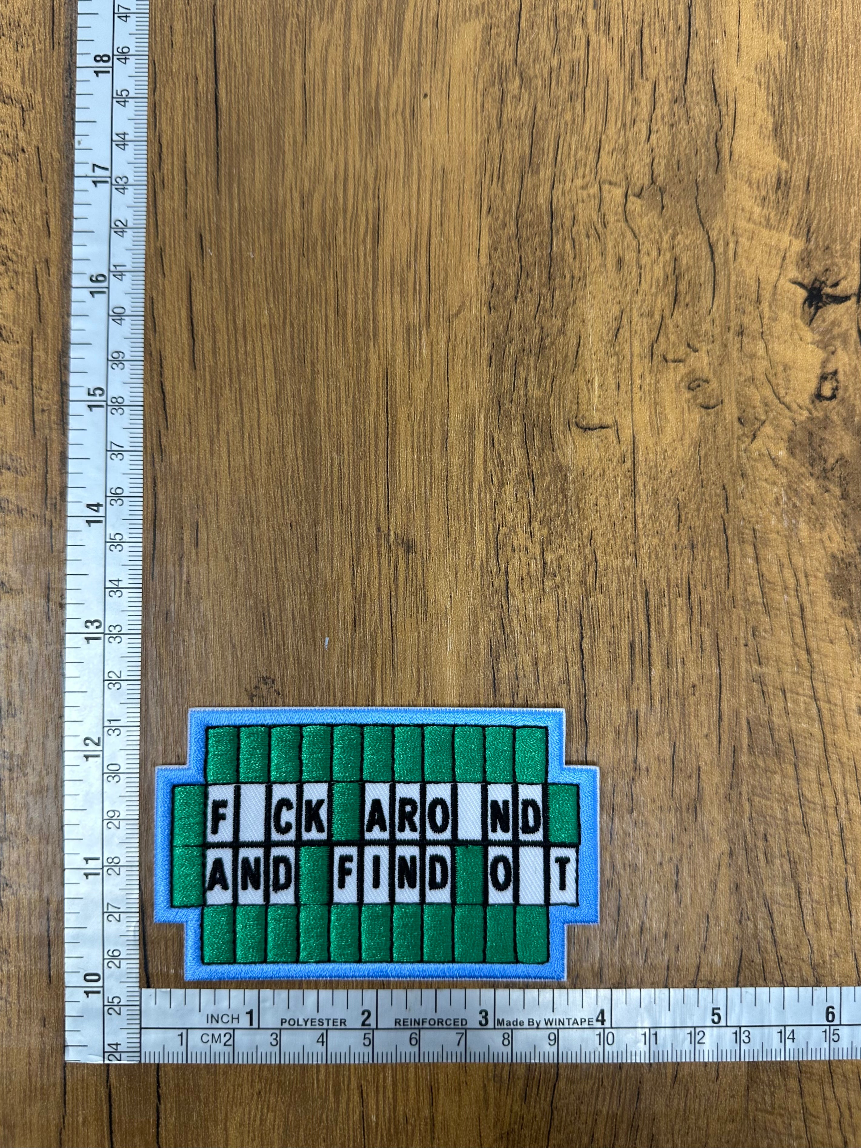 F*ck Around And Find Out