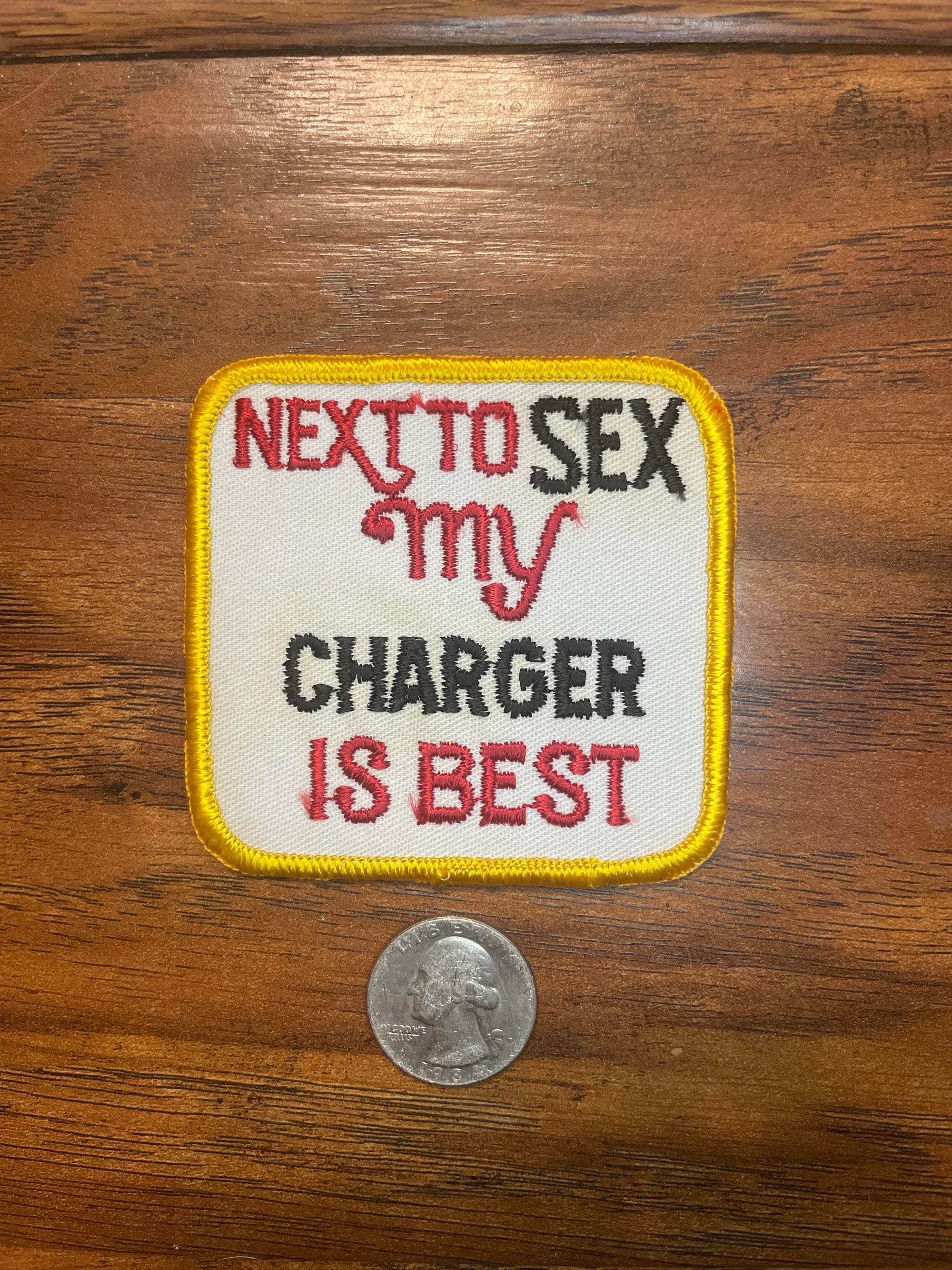 Vintage Next To Sex My Charger is Best