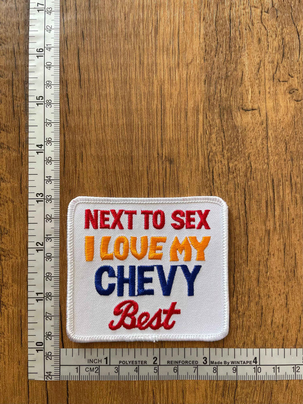 Vintage Next To Sex I Love My Chevy Best - The Mad Hatter Company