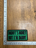 Daddy’s Money But I’m Daddy