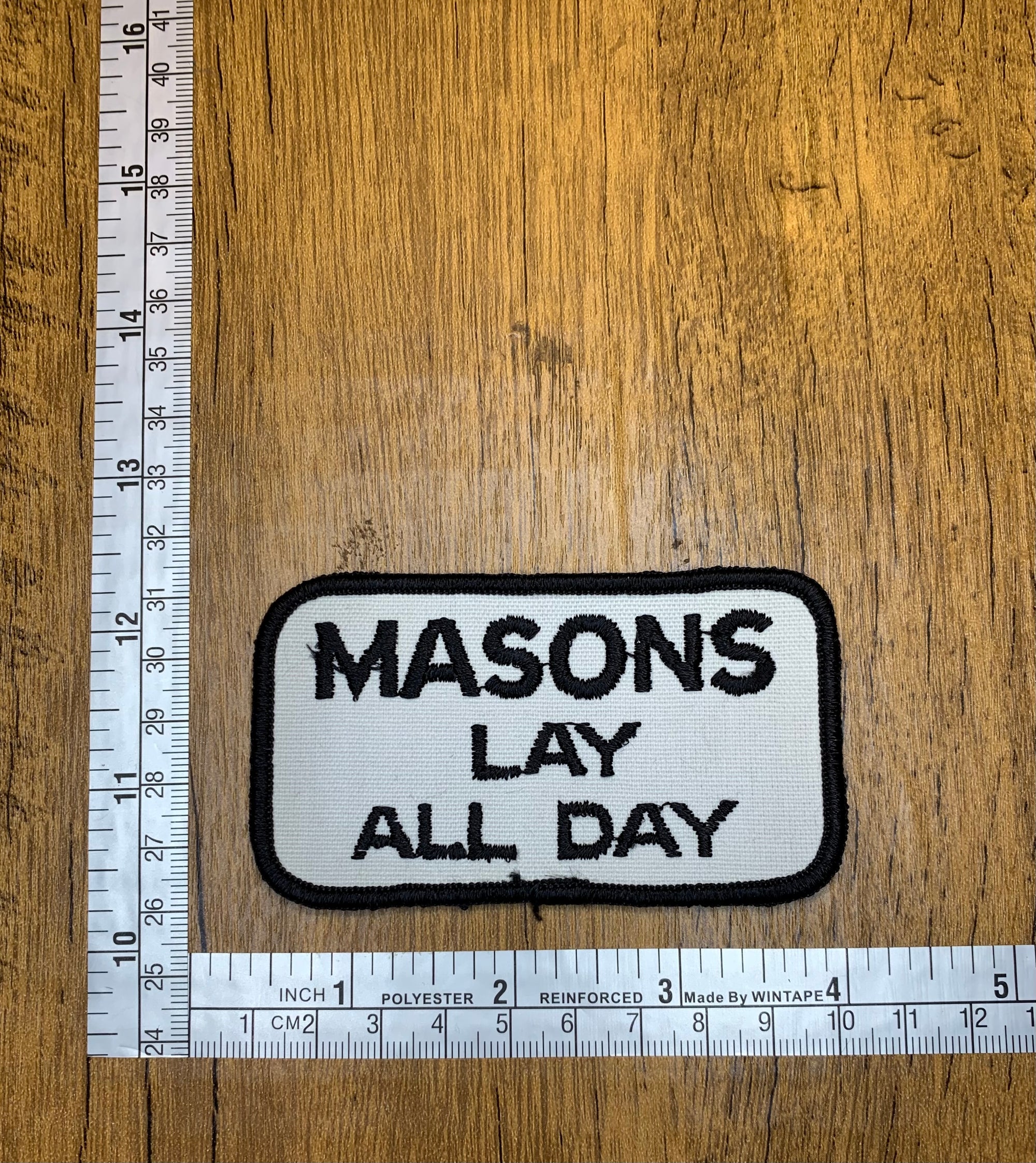 Vintage Masons Lay All Day