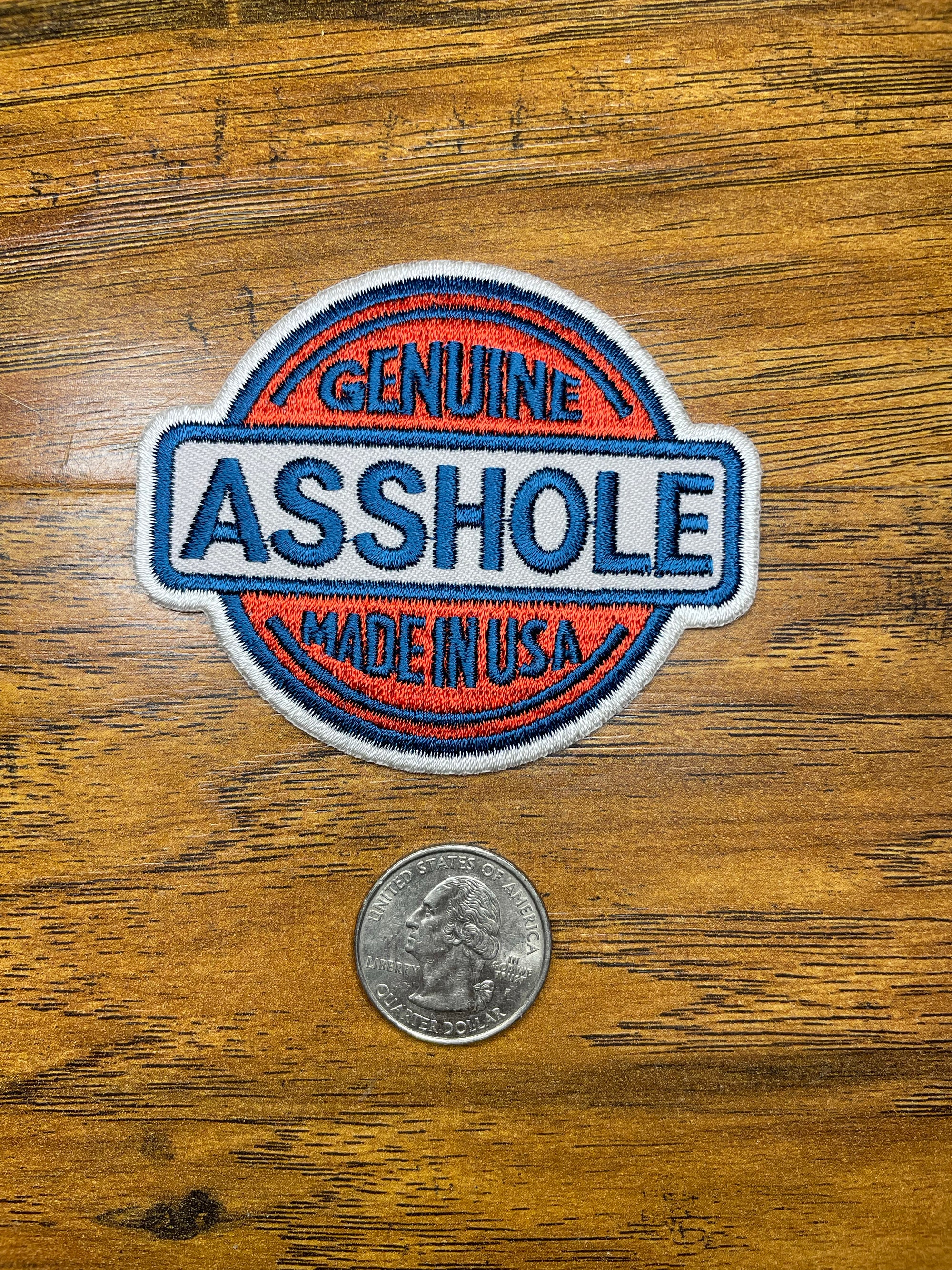 Genuine Asshole Made In USA