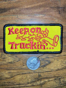 Vintage Keep On Truckin