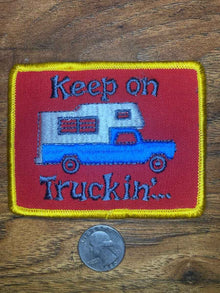 Vintage Keep On Truckin...